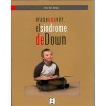 Erase una vez... El Síndrome (Sindrome) de Down Editorial CEPE