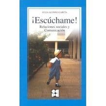Escúchame (Escuchame). Relaciones sociales y Comunicación en niños con T.G.D. Editorial CEPE