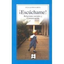 Escúchame (Escuchame). Relaciones sociales y Comunicación en niños con T.G.D. Editorial CEPE