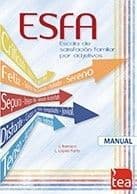 ESFA. Escala de Satisfacción Familiar por Adjetivos Editorial TEA