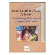 Estimulación (Estimulacion) Temprana (De 0 a 6 años). 1 Perspectiva histórico-científica-social Editorial CEPE