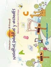 Estimulación (Estimulacion) y Corrección (Correccion) del Lenguaje. Nosotros, Palabras y Animales Franco ISBN: 9786074483413