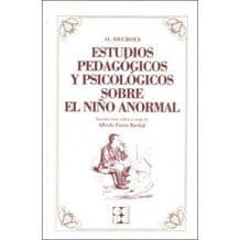 Estudios Pedagógicos (Pedagogicos) y Psicológicos (Psicologicos) sobre el Niño Anormal Editorial CEPE