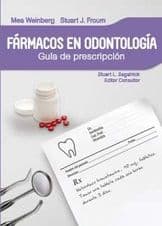 Fármacos en odontología. Guía de prescripción Weinberg ISBN: 9786074483734