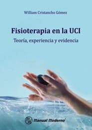 Fisioterapia en la UCI. Teoría, experiencia y evidencia Cristancho ISBN: 9789589446676