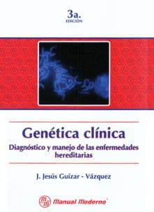 Genética (Genetica) Clínica (Clinica) Guizar Vazquez ISBN: 9684268904
