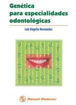 Genética (Genetica) para Especialidades Odontológicas (Odontologicas) Hernandez ISBN: 9589446086