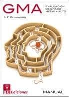 GMA. Evaluacion de Grado Medio y Alto Editorial TEA