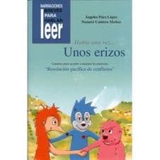 Había una vez Unos Erizos. Cuentos para ayudar a mejorar la conducta de los niños Editorial CEPE