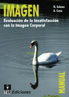 IMAGEN. Evaluación de la Insatisfacción (Insatisfaccion) con la Imagen Corporal Editorial TEA