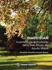 INACVIDIAM INVENTARIO DE ACTIVIDADES DE LA VIDA DIARIA DEL ADULTO MAYOR ACOSTA Prueba Completa