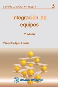 Integración (Integracion) de Equipos Núm. 3 Rodriguez Estrada ISBN: 9684268297