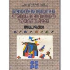 Intervención (Intervencion) Psicoeducativa en Autismo de Alto Funcionamiento y Síndrome de Aspeger Editorial CEPE
