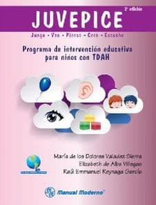 JUVEPICE. Programa de Intervención (Intervencion) Educativa para Niños con TDAH Valadez ISBN: 9786074483703