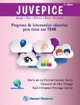 JUVEPICE. Programa de Intervención (Intervencion) Educativa para Niños con TDAH Valadez ISBN: 9786074483703