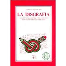 La Disgrafía. Concepto, Diagnóstico (Diagnostico) y Tratamiento Editorial CEPE