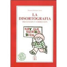 La Disortografía (Disortografia). Prevención y Corrección Editorial CEPE