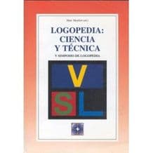 Logopedia: Ciencia y Técnica. V Simposio de Logopedia Editorial CEPE