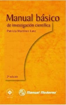 Manual Básico (Basico) de Investigación (Investigacion) Científica (Cientifica) Martínez Lanz ISBN: 9786074480900