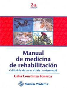 Manual de medicina de rehabilitación Fonseca ISBN: 9789589446287