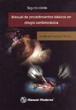 Manual de procedimientos básicos en cirugía cardiotorácica Careaga ISBN: 9786074481617