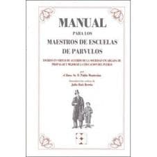 Manual para los Maestros de Escuelas de Párvulos (Parvulos) Editorial CEPE