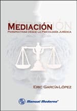 Mediación (Mediacion). Perspectivas desde la Psicología (Psicologia) Jurídica (Juridica) García ISBN: 9789589446423