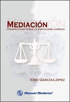 Mediación (Mediacion). Perspectivas desde la Psicología (Psicologia) Jurídica (Juridica) García ISBN: 9789589446423