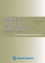 Modelos de Enfermería (Enfermeria). Aplicación (Aplicacion) a la Practica Cutcliffe ISBN: 9786074480689