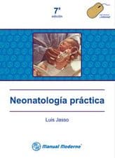 Neonatología (Neonatologia) Práctica (Practica) Jasso ISBN: 9789707293076