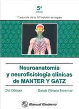Neuroanatomía (Neuroanatomia) y Neurofisiología (Neurofisiologia) Gilman ISBN: 9707290218