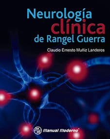 Neurología (Neurologia) Clínica (Clinica) de Rangel Guerra Muñiz ISBN: 9786074484793