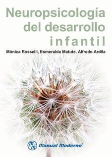 Neuropsicología (Neuropsicologia) del Desarrollo Infantil Rosselli ISBN: 9786074480436