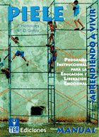 PIELE. Programa Instruccional para la Evaluación y Liberación Emocional "Aprendiendo a vivir" Editorial TEA