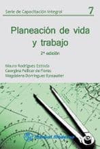 Planeación (Planeacion) de Vida y Trabajo Núm. 7 Rodriguez Estrada ISBN: 9684268300