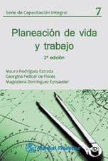 Planeación (Planeacion) de Vida y Trabajo Núm. 7 Rodriguez Estrada ISBN: 9684268300