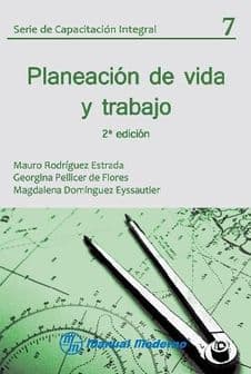 Planeación (Planeacion) de Vida y Trabajo Núm. 7 Rodriguez Estrada ISBN: 9684268300