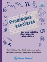 Problemas Escolares. Una Guía (Guia) Práctica (Practica) de Evaluación (Evaluacion) y Diagnóstico (Diagnostico) Macías ISBN: 9786074485103