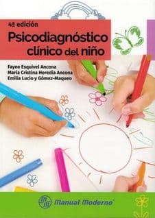 Psicodiagnóstico (Psicodiagnostico) Clínico (Clinico) del Niño Esquivel ISBN: 9707292865
