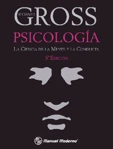 Psicología (Psicologia). La Ciencia de la Mente y la Conducta Gross ISBN: 9786074481600