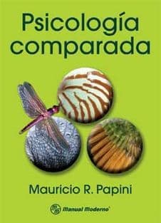 Psicología (Psicologia) Comparada. Evolución (Evolucion) y Desarrollo del Comportamiento Papini ISBN: 9789589446270