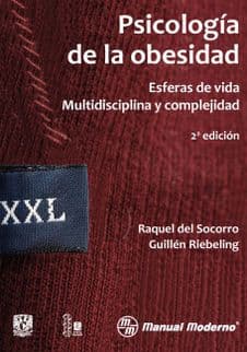 Psicología (Psicologia) de la Obesidad. Esferas de vida. Complejidad y Disciplina Guillen ISBN: 9786074483291