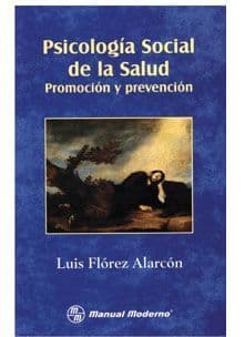 Psicología (Psicologia) Social de la Salud Flores Alarcón ISBN: 9589446188