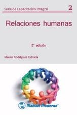 Relaciones Humanas Núm. 2 Rodríguez Estrada ISBN: 9684268408
