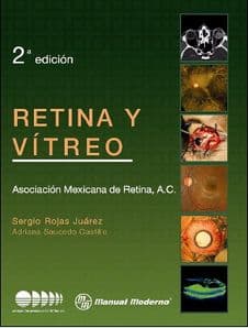 Retina y vítreo Asociación Mexicana de Retina/Rojas ISBN: 9786074482263