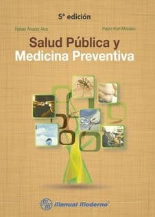 Salud pública y medicina preventiva Álvarez Alva ISBN: 9786074486582