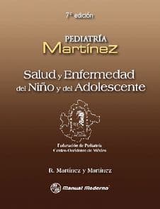 Salud y Enfermedad del Niño y del Adolescente Martínez ISBN: 9786074482935