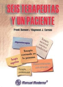 Seis Terapeutas y un Paciente Dumont ISBN: 970729020X