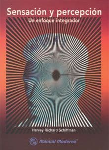 Sensación (Sensacion) y Percepción (Percepcion) Schiffman 9707291281