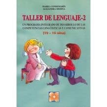 Taller del Lenguaje 2. Un programa Integrado de Desarrollo de las Competencias Lingüísticas y Comunicativas (10 a 16 años) Editorial CEPE